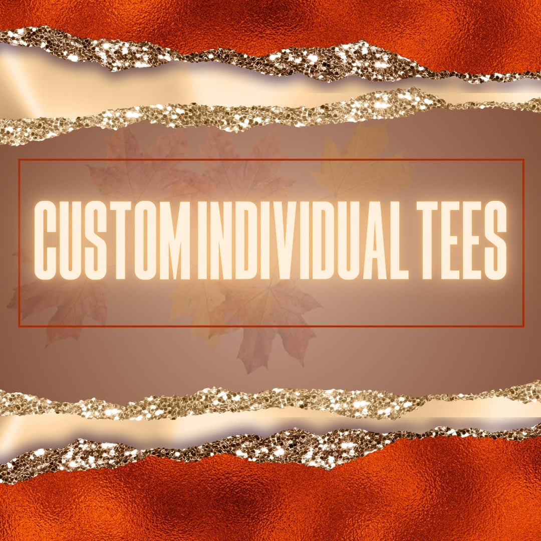 GabbyCrafts Custom Individual Tees