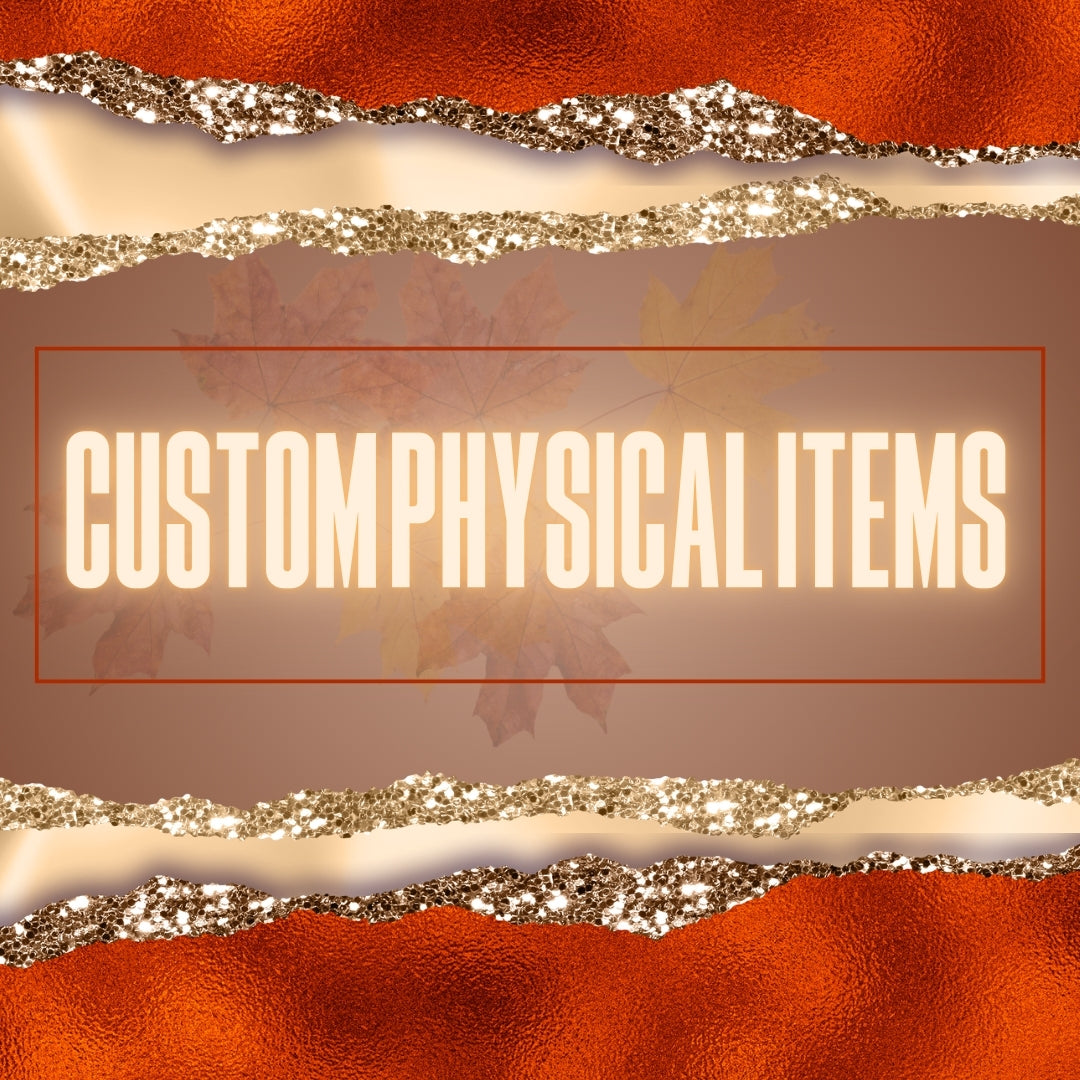 Custom Physical Items | Personalized Creations by GabbyCrafts