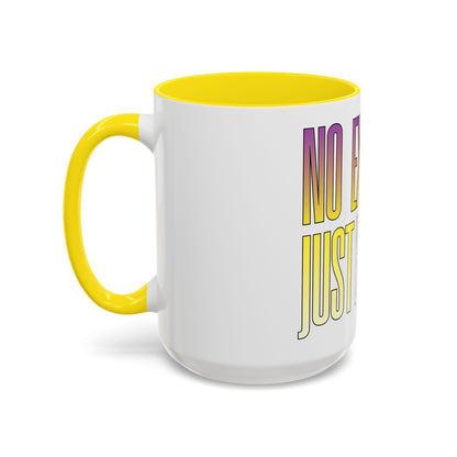 No Excuses, Just Execution Mug by GabbyCrafts™