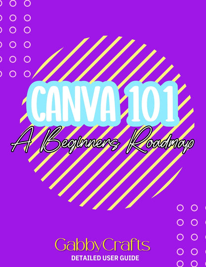 Canva 101: A Beginner’s Roadmap eBook