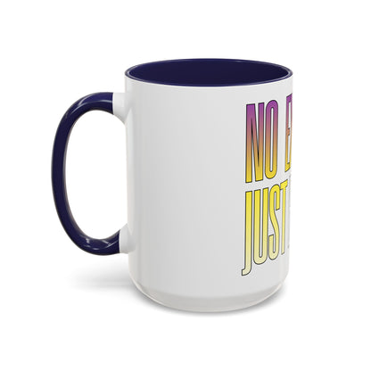 No Excuses, Just Execution Mug by GabbyCrafts™