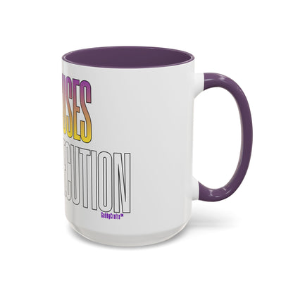 No Excuses, Just Execution Mug by GabbyCrafts™