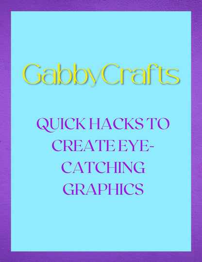 How To Create Eye-Catching Graphics Quick Sheet