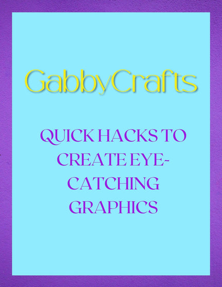 How To Create Eye-Catching Graphics Quick Sheet