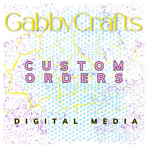 Custom Digital Products | Custom Digital Media by GabbyCrafts