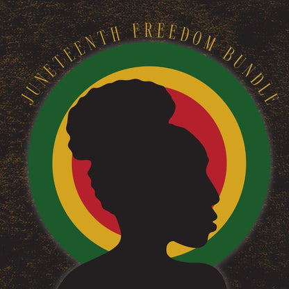 Juneteenth Freedom Bundle