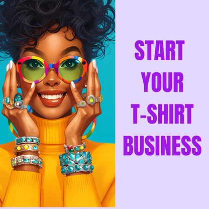 Start Your T-Shirt Business
